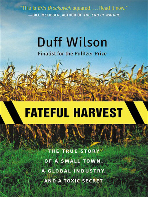 Title details for Fateful Harvest by Duff Wilson - Wait list